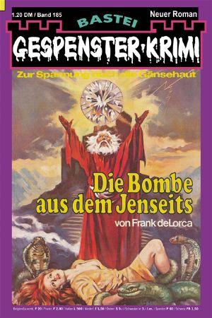 [Gespenster-Krimi 185] • Die Bombe aus dem Jenseits